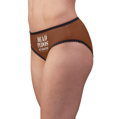 "Dead Pedos Don't Re-Offend", Women's Briefs (Saddle Brown)