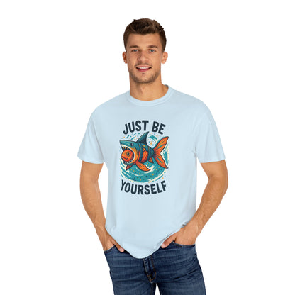 "Just Be Yourself", Unisex T-shirt (White and light colors)