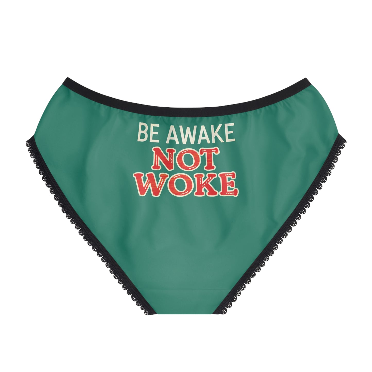 "Be Awake Not Woke" #10, Women's Briefs (Ocean Green)