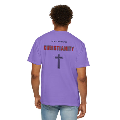"The West was built on Christianity", Unisex T-shirt