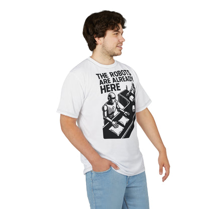 "The Robots Are Already Here", Graphic Art Unisex T-Shirt (Linen White)