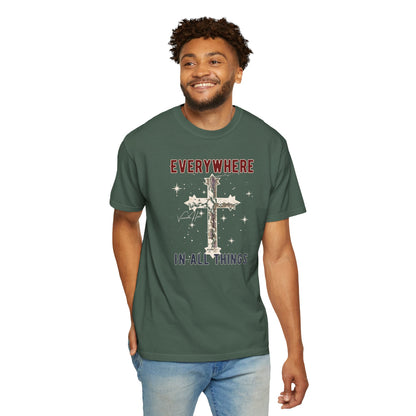 "Everywhere - In All Things", Unisex T-shirt