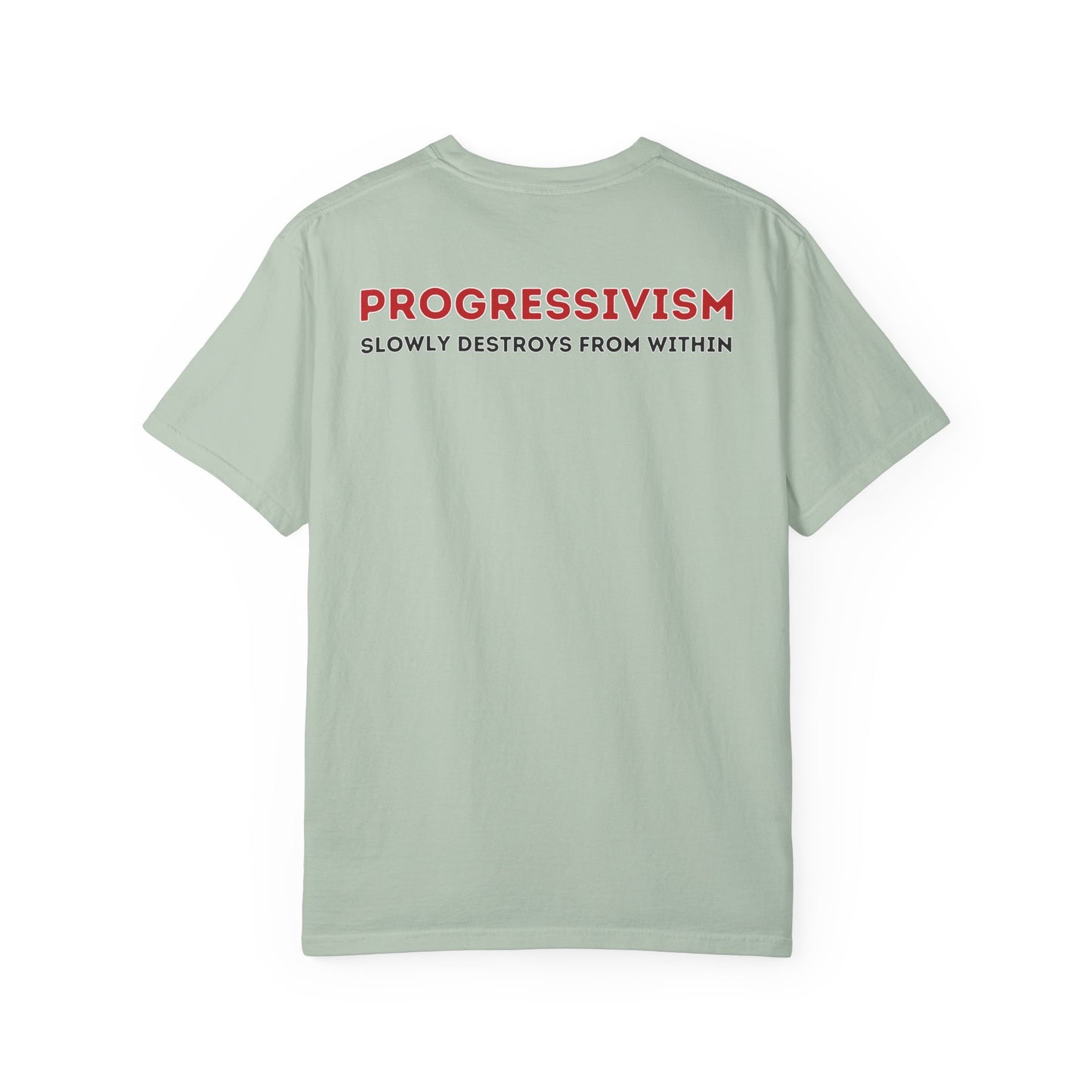 "Progressivism Slowly Destroys From Within", Unisex T-shirt (Light Colors)