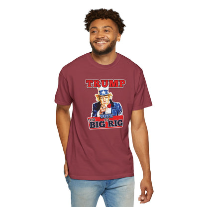 "Trump - Too Big To Rig", Unisex T-shirt
