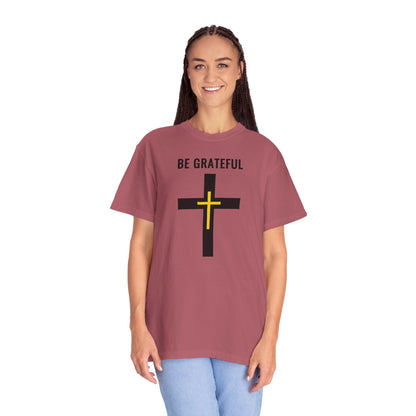 "Be Grateful", Unisex T-shirt