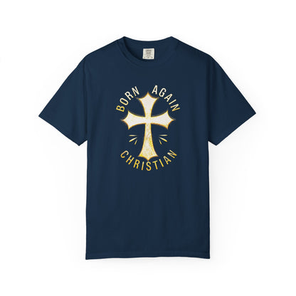 "Born Again Christian" #02, Unisex T-shirt