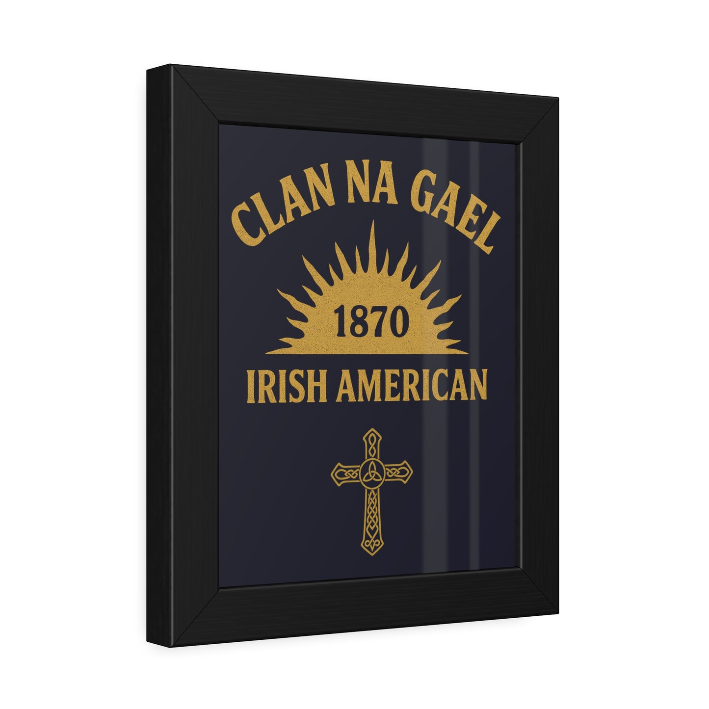 "Clan na Gael - Irish American", Framed Paper Poster (Black Rock Blue)