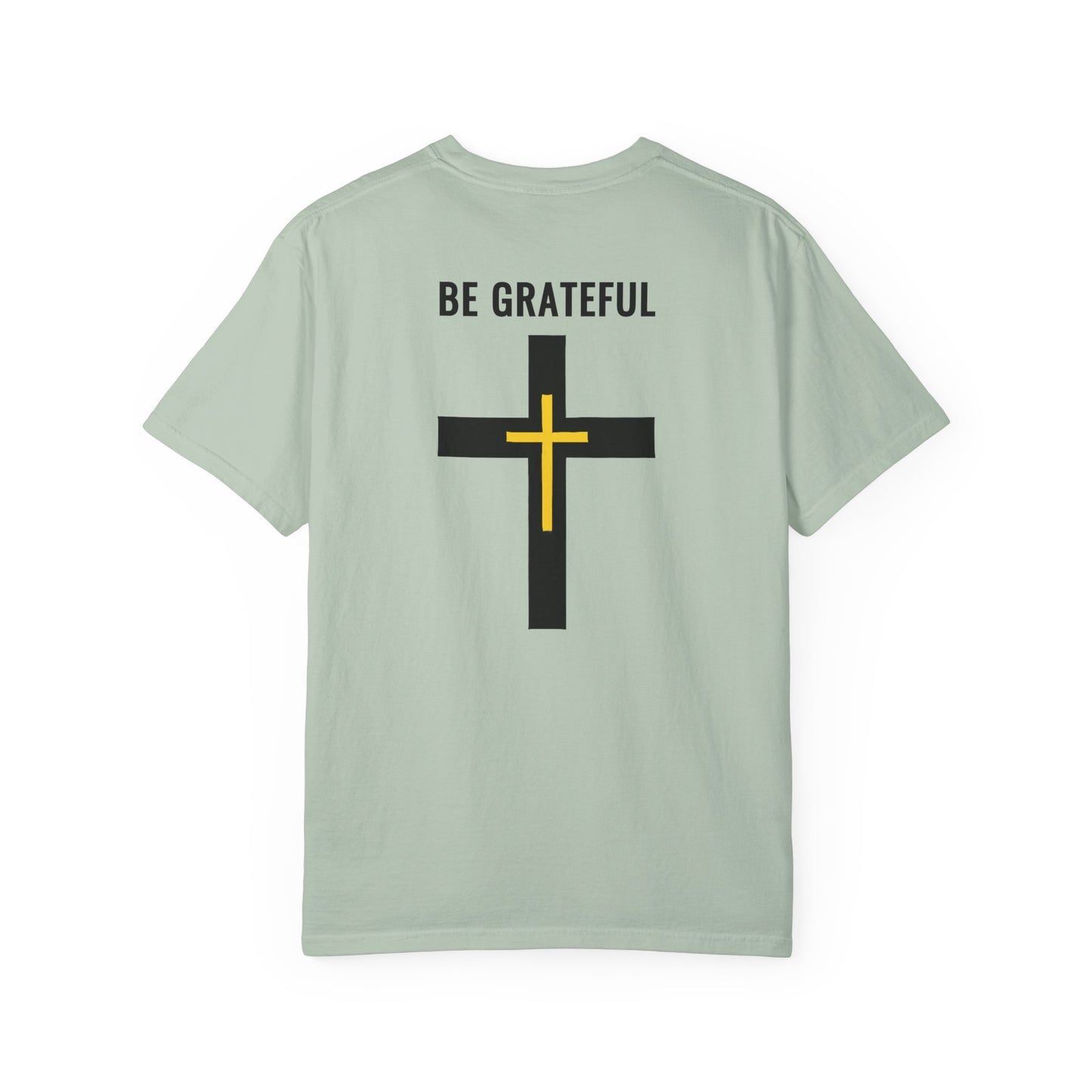 "Be Grateful", Unisex T-shirt