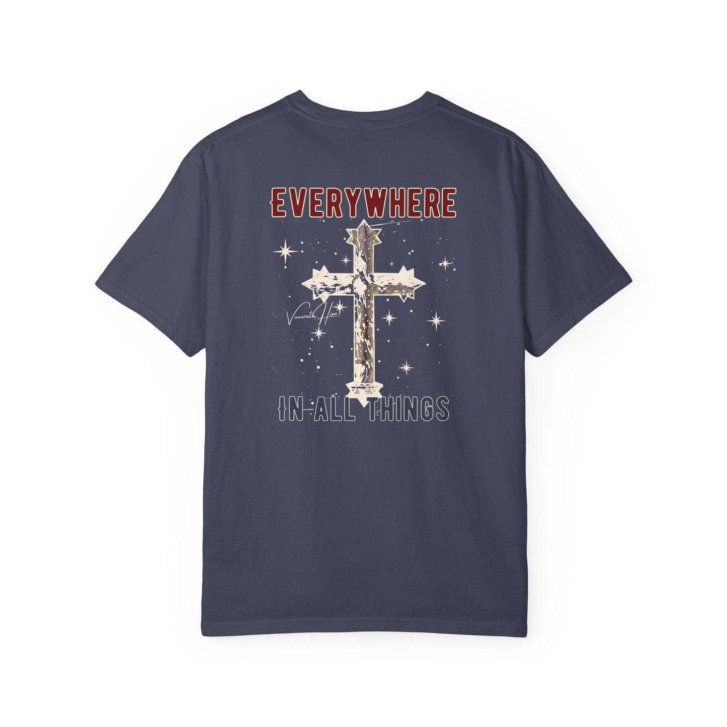 "Everywhere - In All Things", Unisex T-shirt