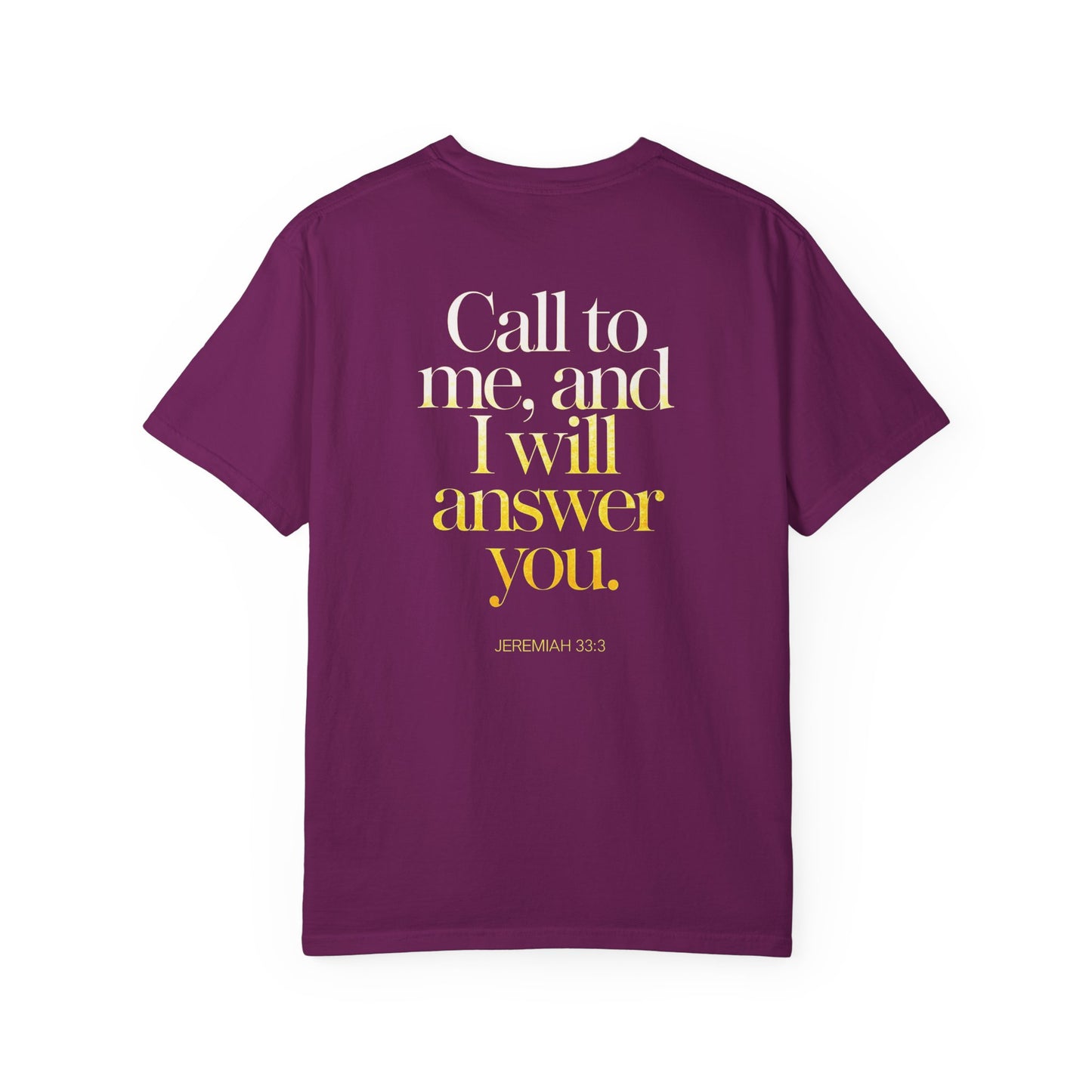 "Call to Me - Jeremiah 33:3" #02, Unisex T-shirt