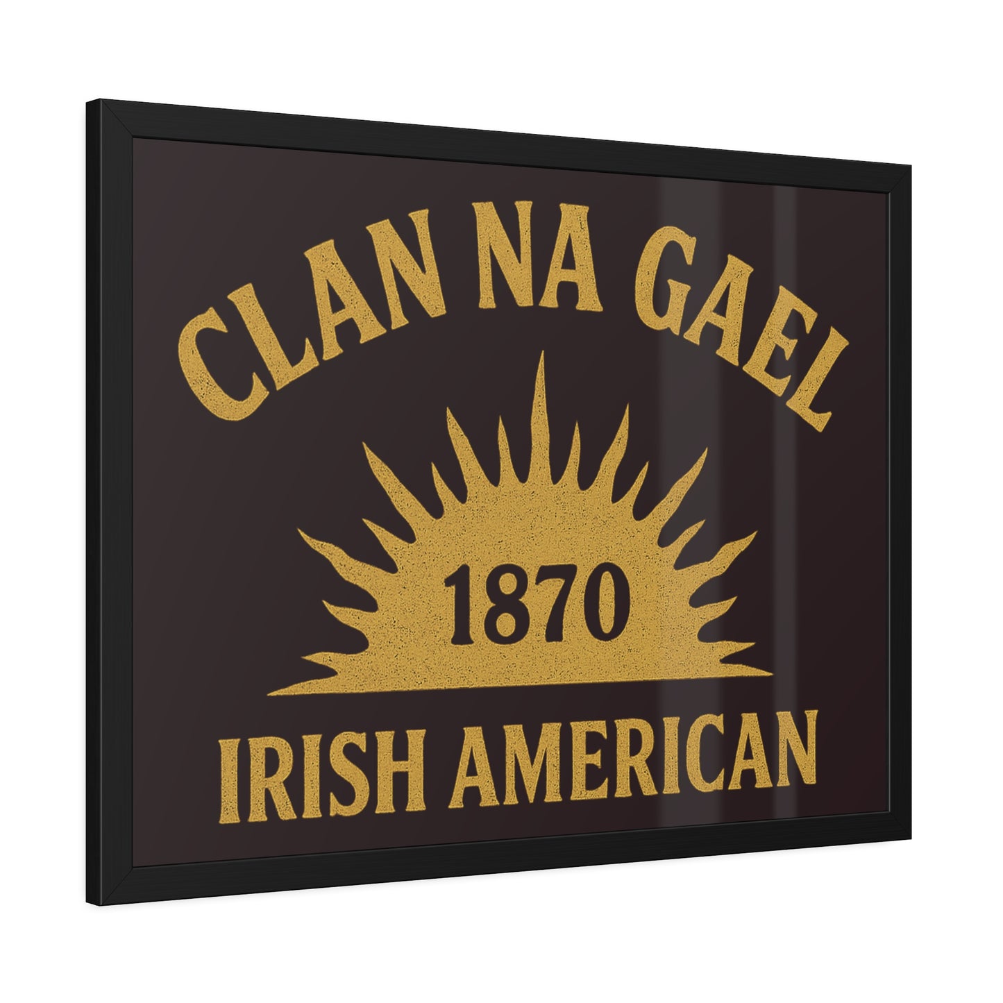 "Clan na Gael - Irish American", Framed Paper Poster (Seal Brown)