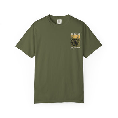 "God Does Not Punish - God Teaches" #03, Unisex T-shirt