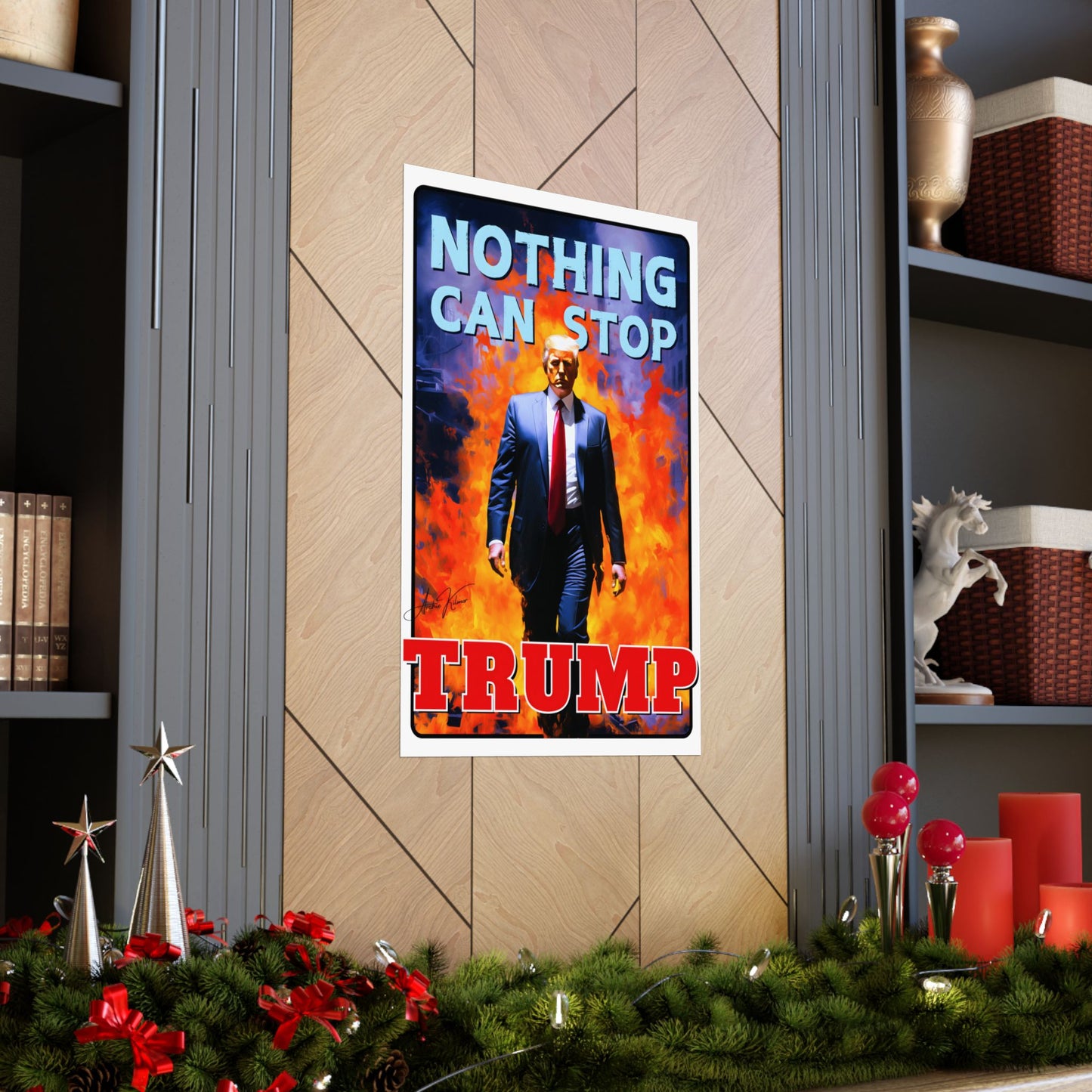 "Nothing Can Stop Trump", Poster