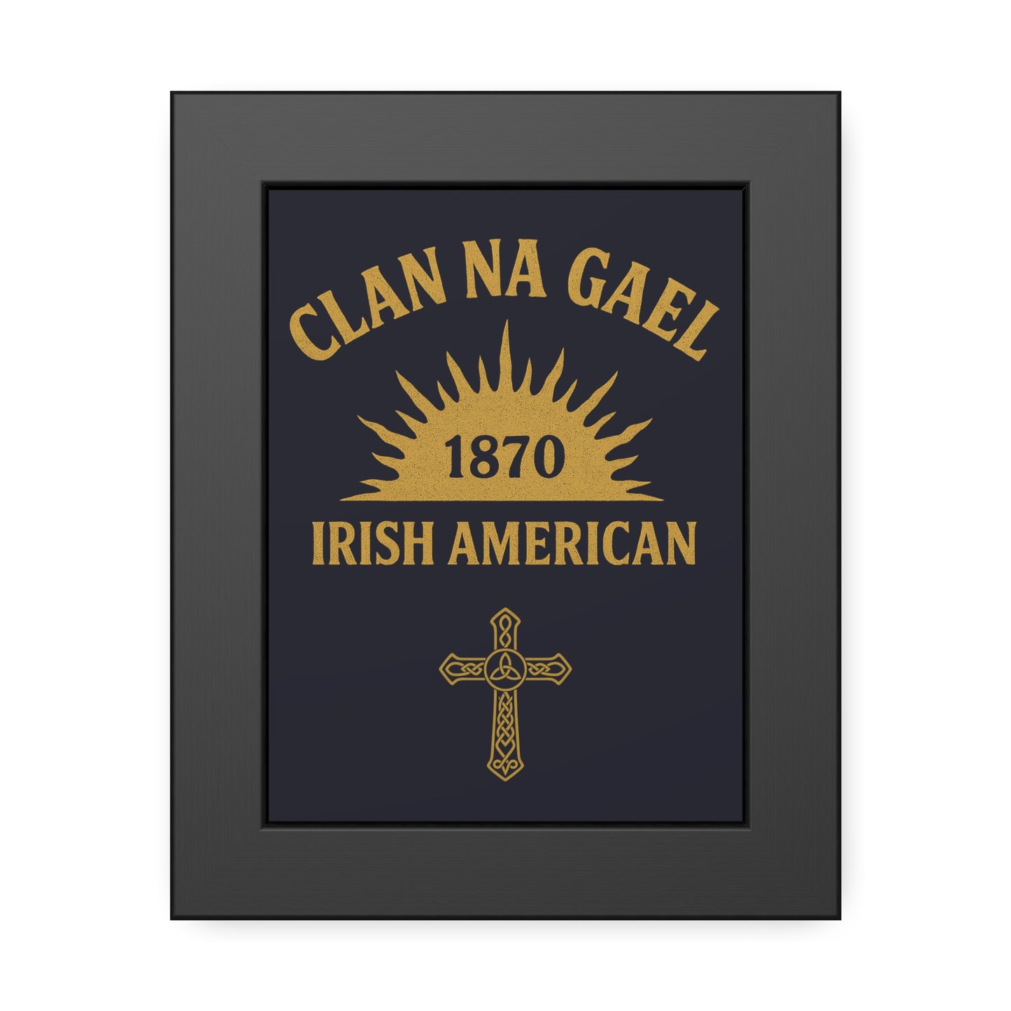 "Clan na Gael - Irish American", Framed Paper Poster (Black Rock Blue)