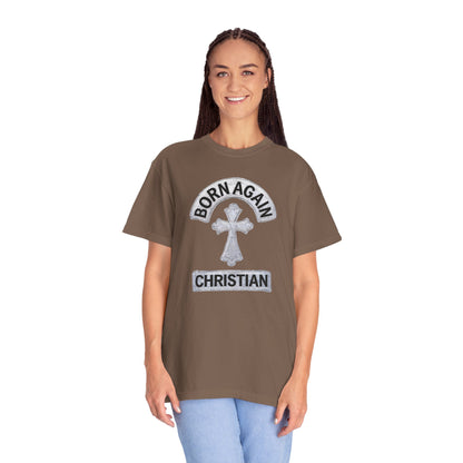"Born Again Christian" #03, Unisex T-shirt