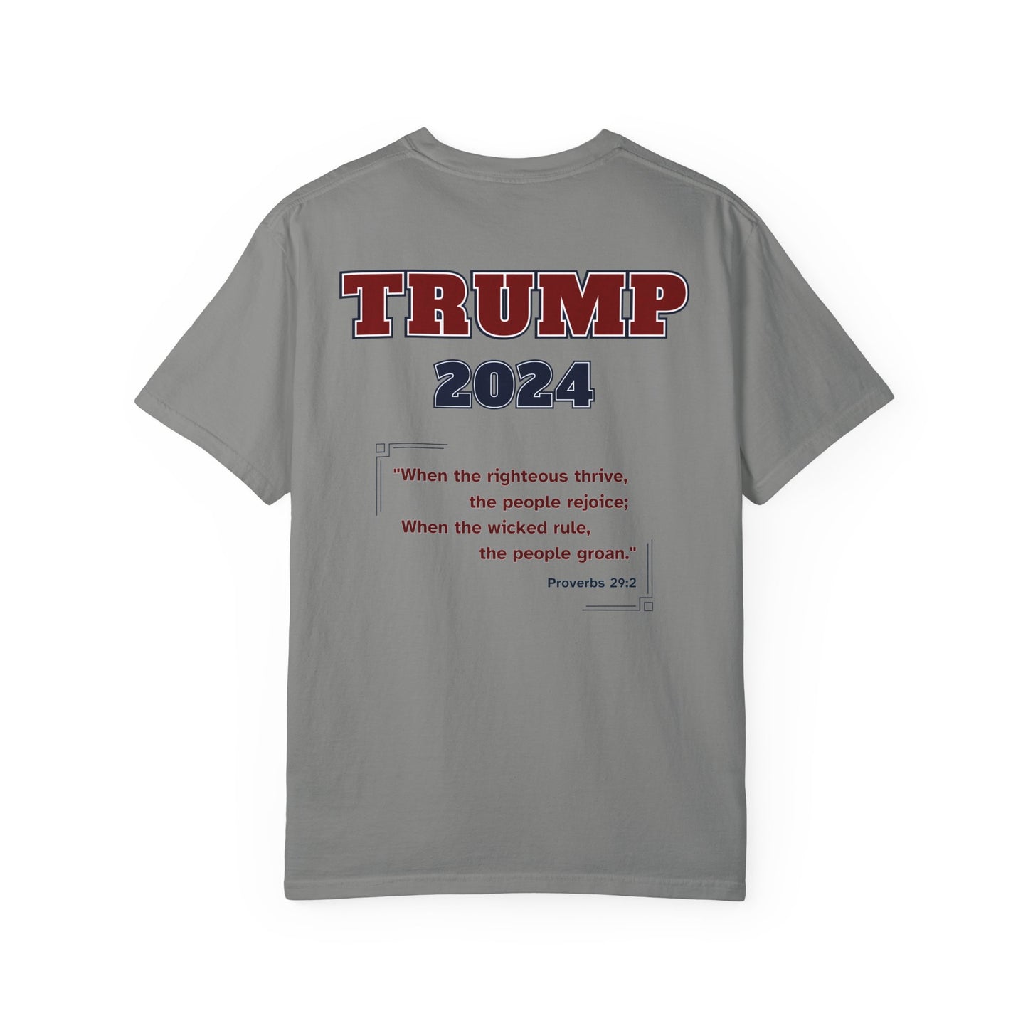 "Trump 2024 - Proverbs 29:2", Unisex T-shirt - Historical Collectible