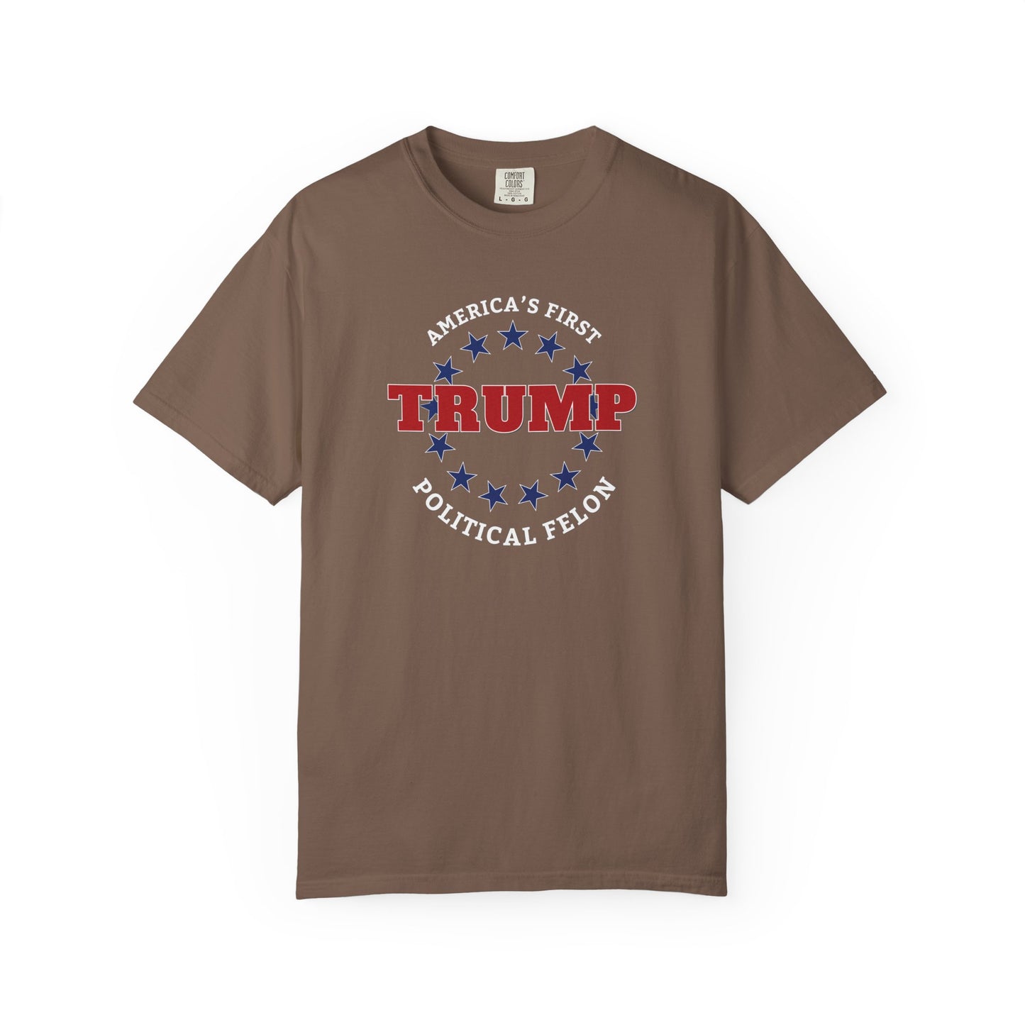 "Trump - America's First Political Felon", Unisex T-shirt