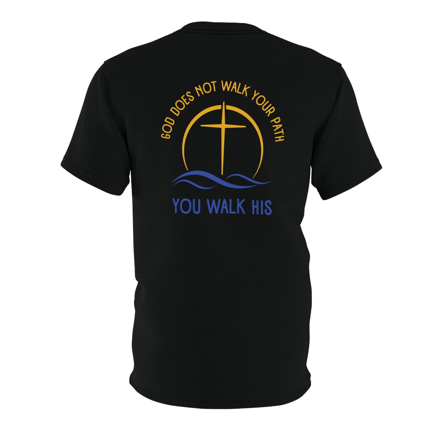 "God Does Not Walk Your Path", Unisex T-shirt (Cool Black)