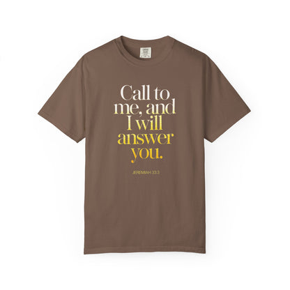 "Call to Me - Jeremiah 33:3" #02, Unisex T-shirt