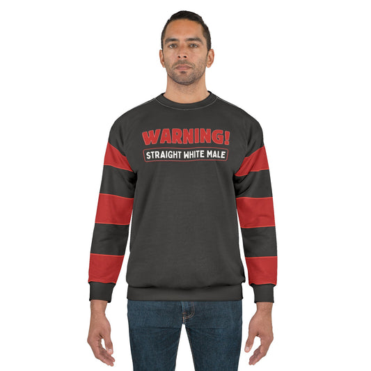 "Warning! Straight White Male", Unisex Sweatshirt (Void Black)