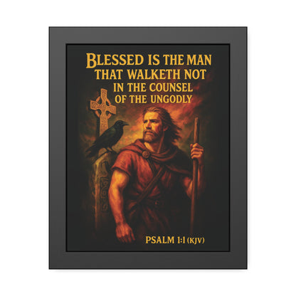 "Psalm 1:1 (KJV)", Framed Paper Poster (Peatshadow Black)