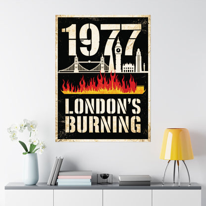 "1977 London's Burning", Matte Vertical Poster