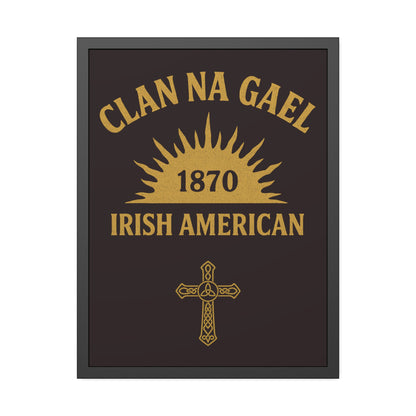 "Clan na Gael - Irish American", Framed Paper Poster (Seal Brown)