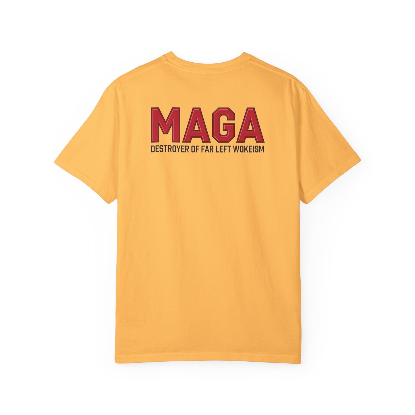 "MAGA - Destroyer of Far Left Wokeism", Unisex T-shirt
