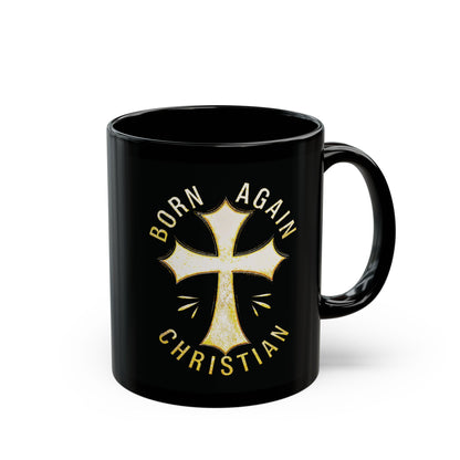 "Born Again Christian" #02, Black Mug (11oz & 15oz)