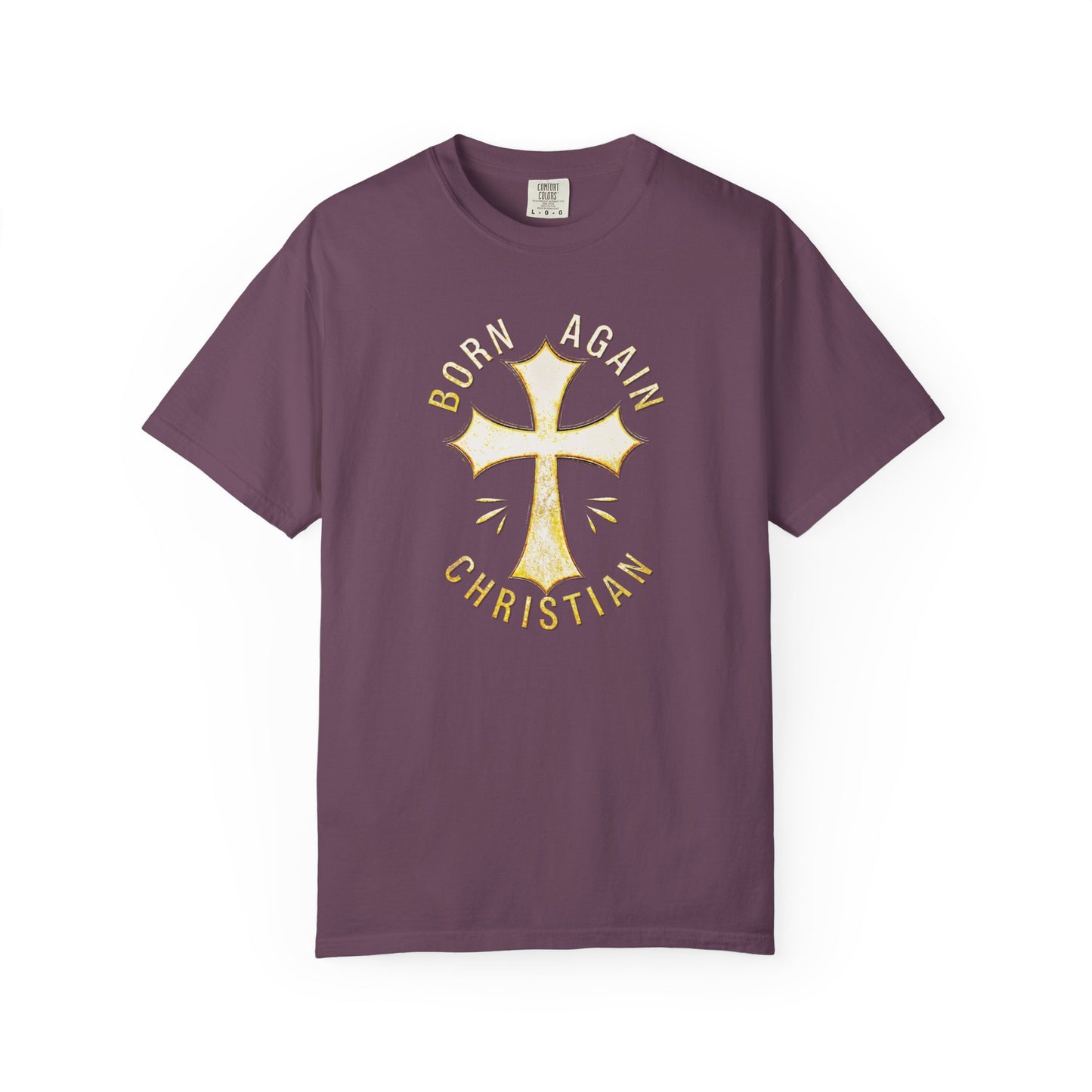 "Born Again Christian" #02, Unisex T-shirt
