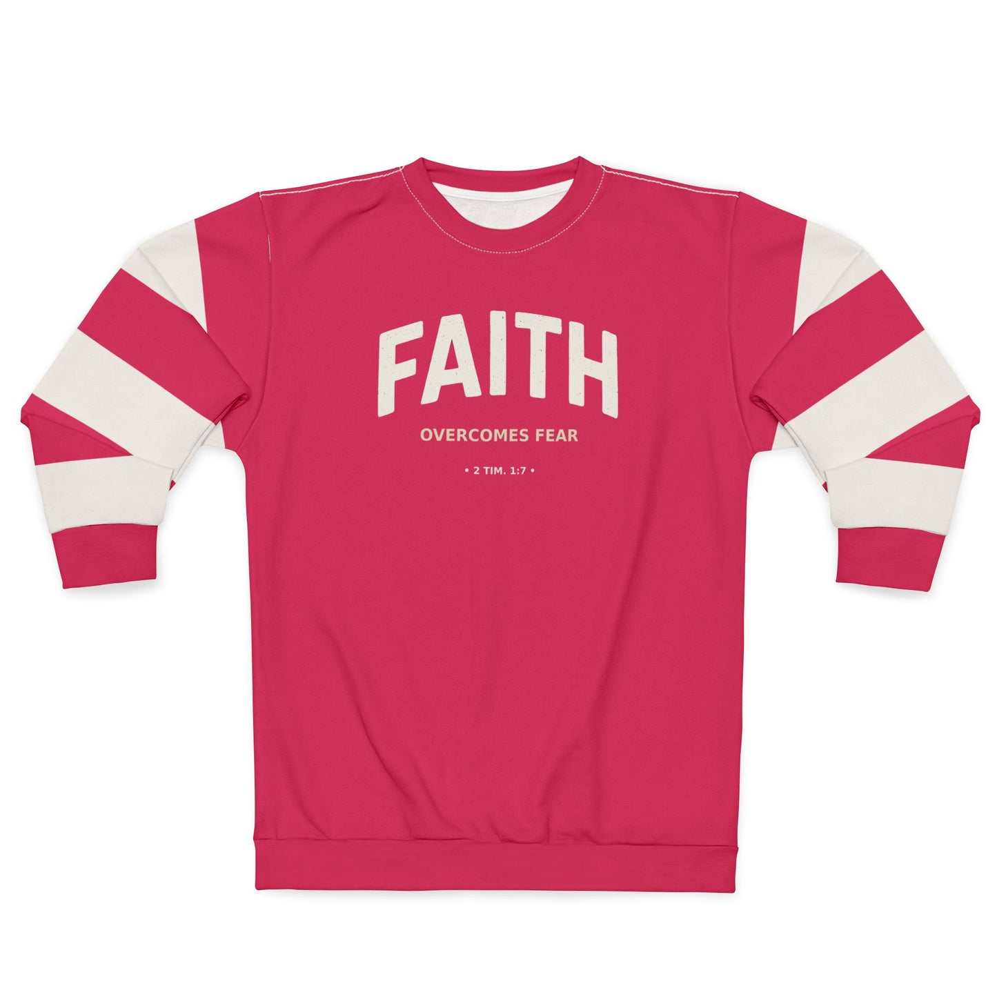"Faith Overcomes Fear", Unisex Sweatshirt (Raspberry Red)