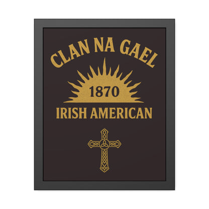 "Clan na Gael - Irish American", Framed Paper Poster (Seal Brown)