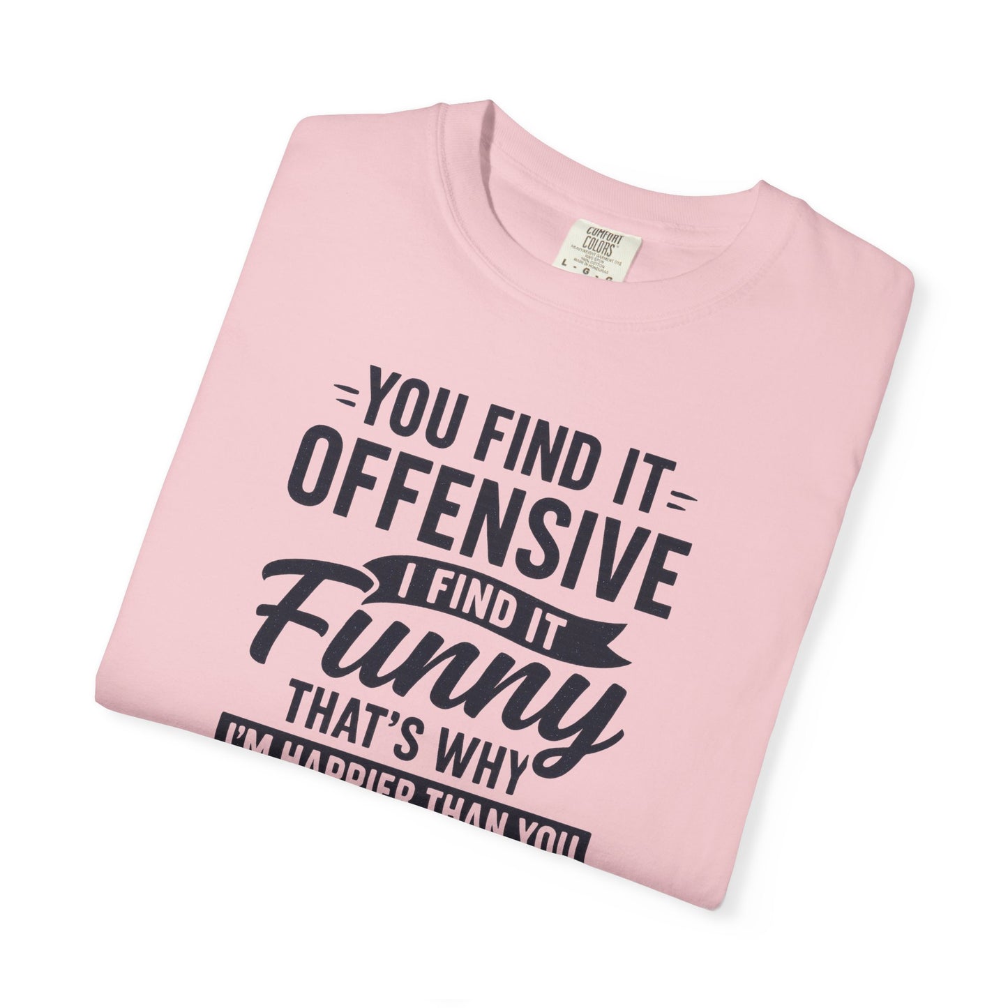 "Happier Than You", Unisex T-shirt (White and light colors)