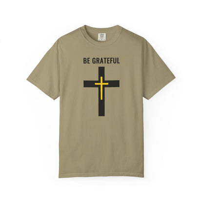 "Be Grateful", Unisex T-shirt