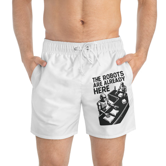 "The Robots Are Already Here", Swim Trunks