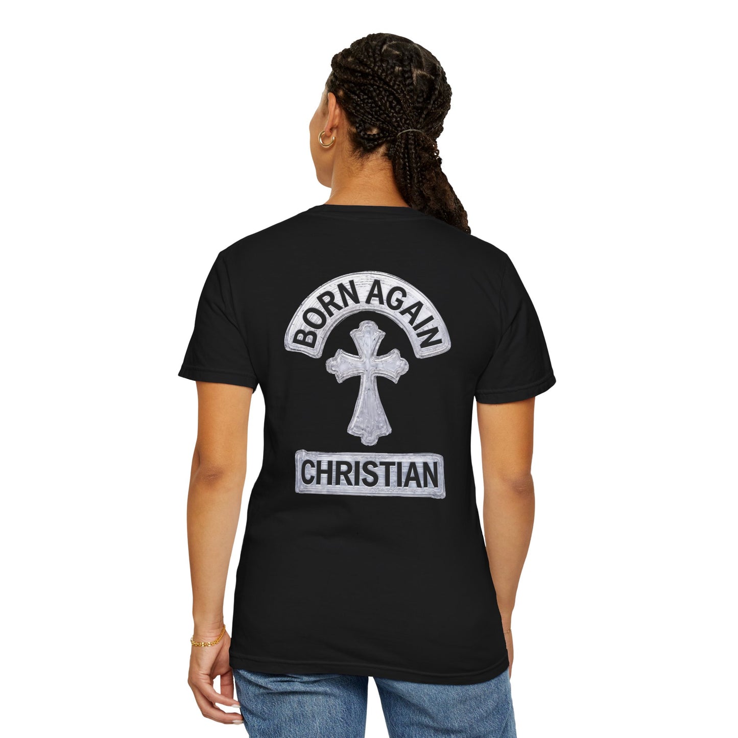 "Born Again Christian" #03, Unisex T-shirt