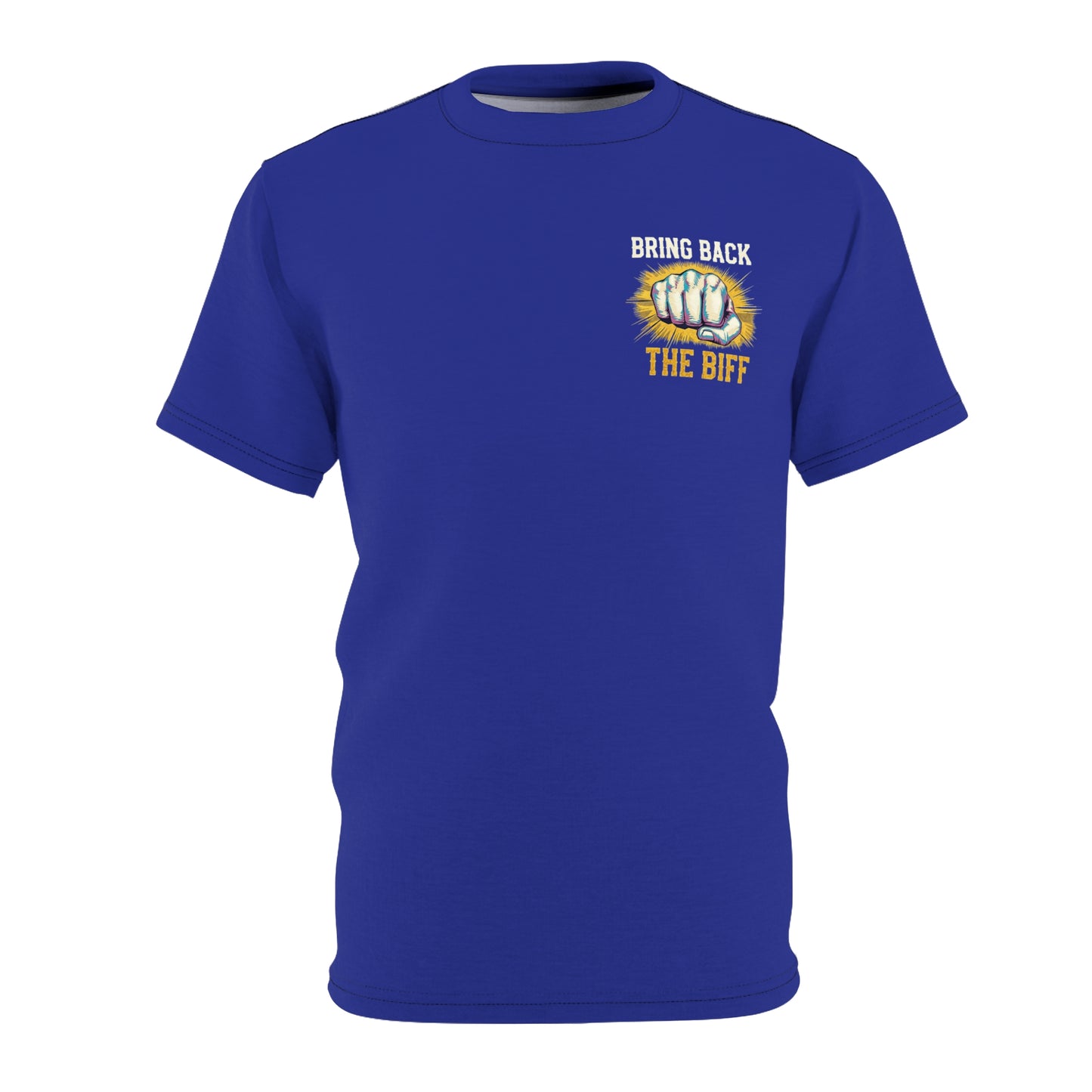 "Bring Back The Biff", Unisex T-shirt (Cobalt Ore Blue)