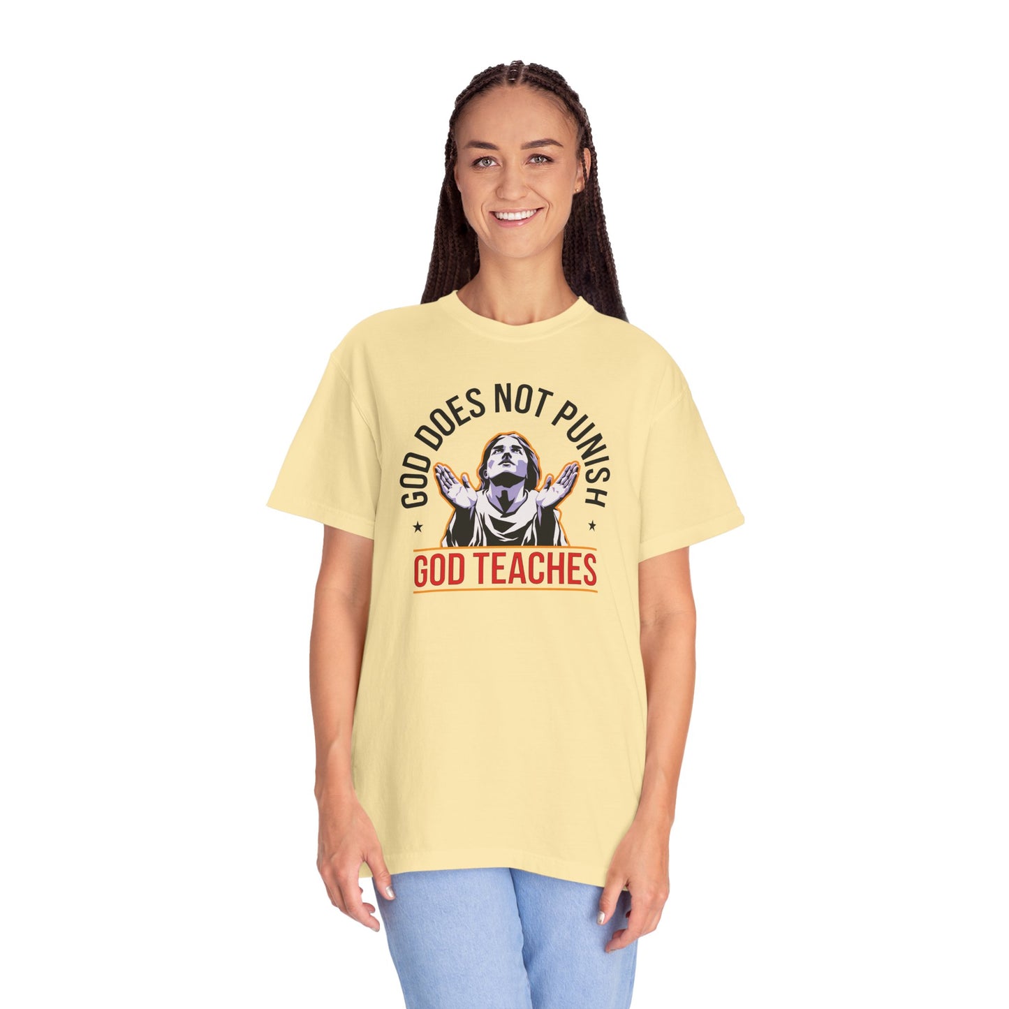 "God Does Not Punish - God Teaches" #01, Unisex T-shirt