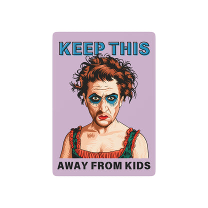 "Keep This Away from Kids", Cultural Playing Cards (Thistle)