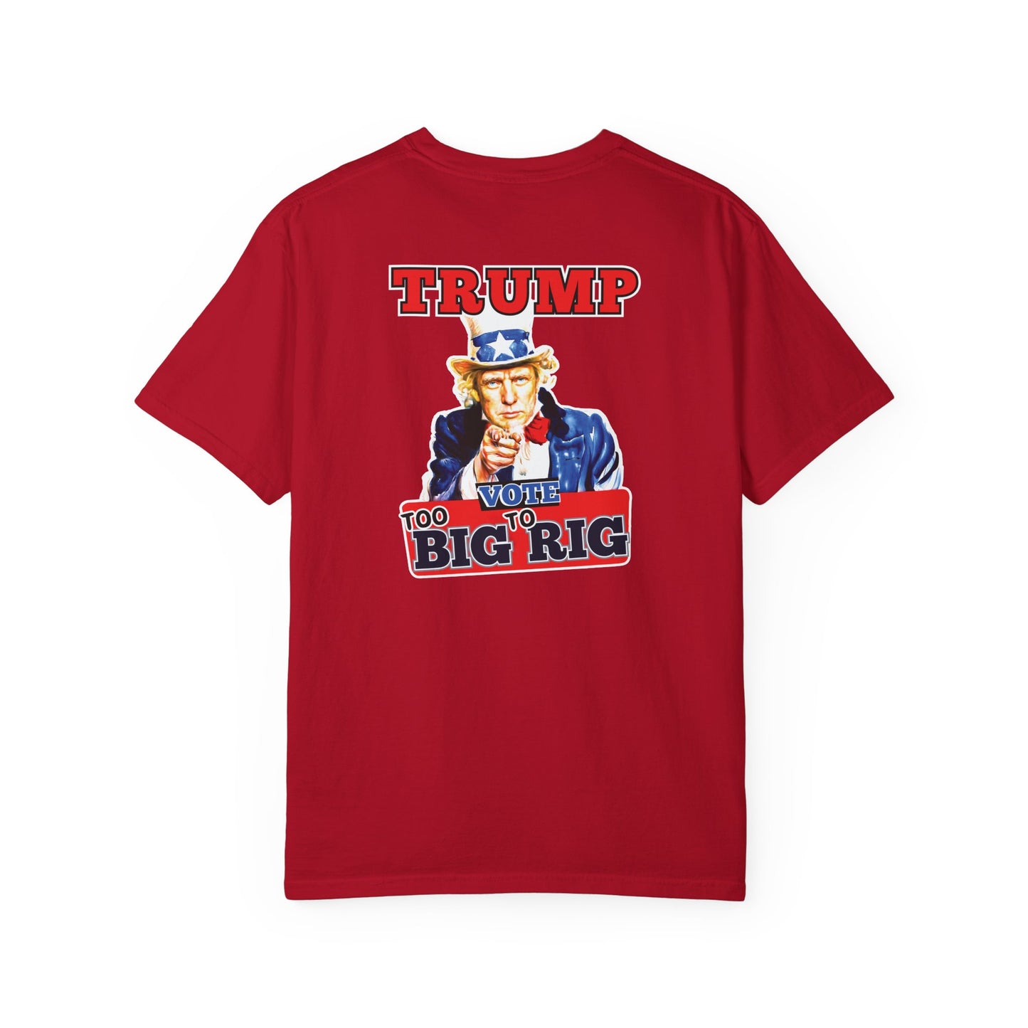 "Trump - Too Big To Rig", Unisex T-shirt