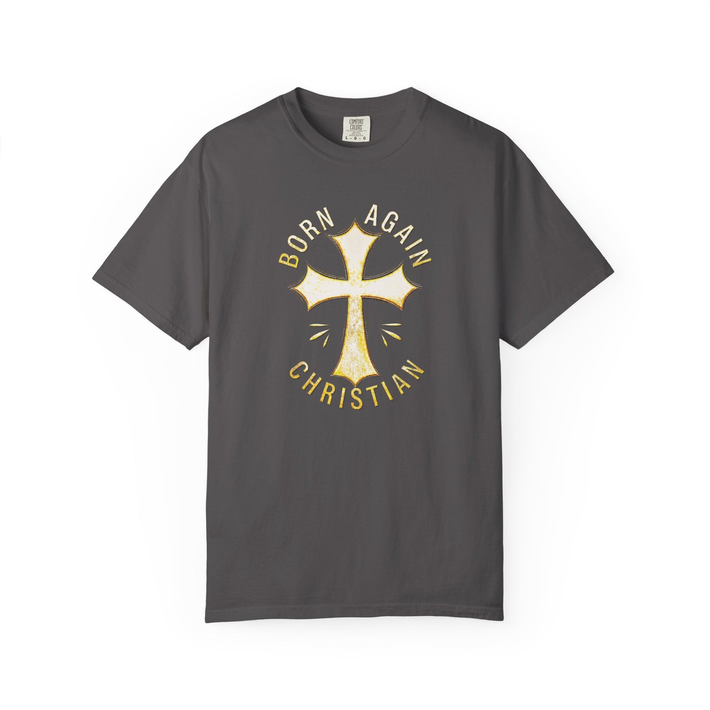 "Born Again Christian" #02, Unisex T-shirt