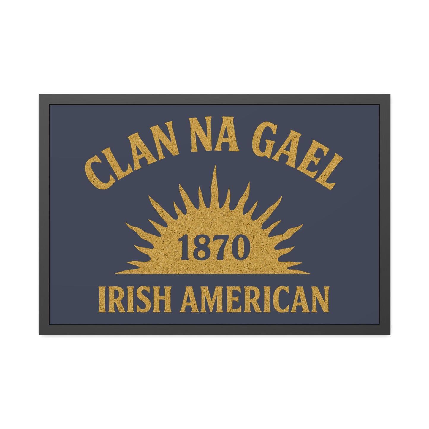 "Clan na Gael - Irish American", Framed Paper Poster (Blue Burka Grey)