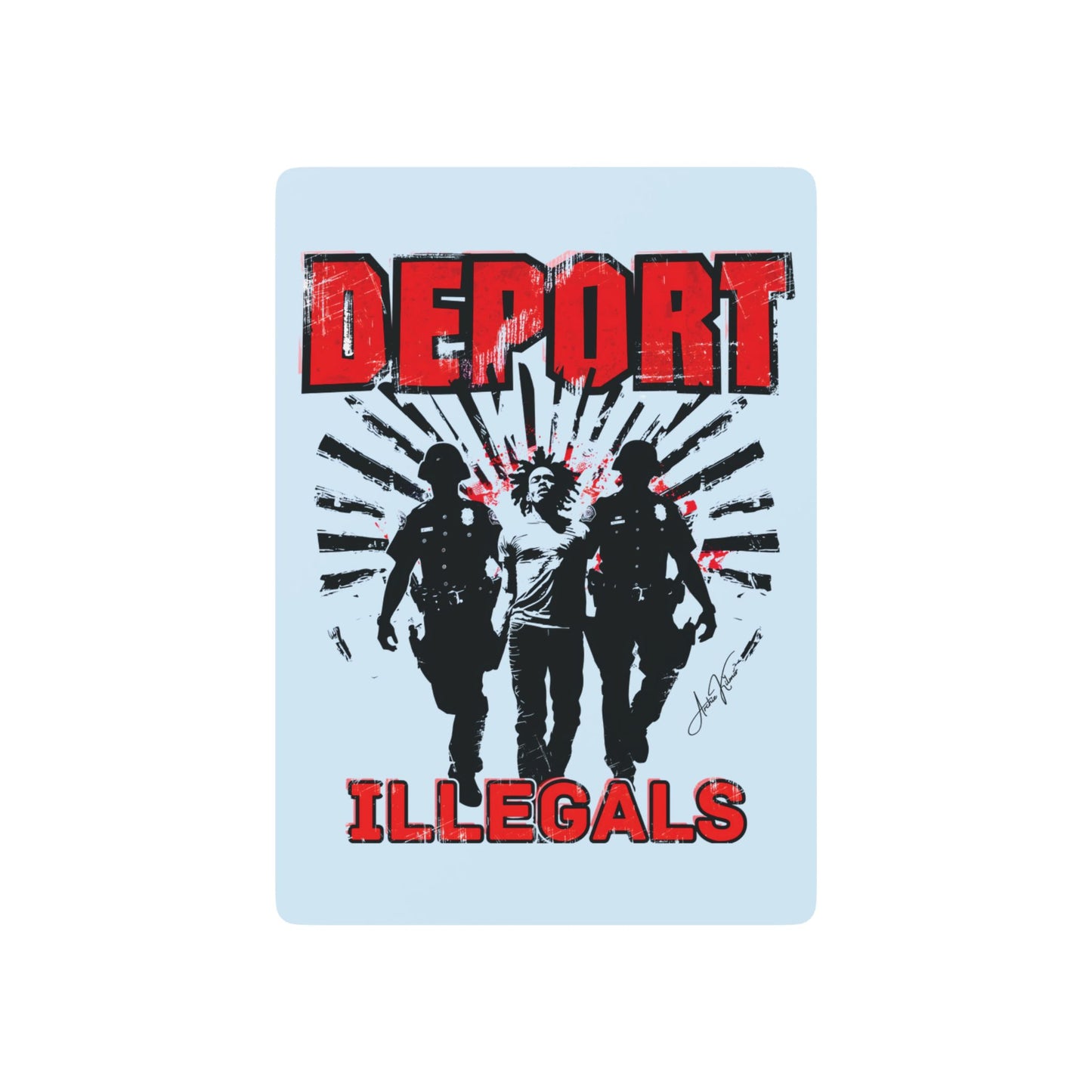 "Deport Illegals", Cultural Playing Cards (Pale Blue)