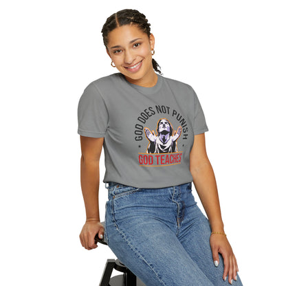 "God Does Not Punish - God Teaches" #01, Unisex T-shirt
