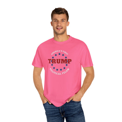 "Trump - America's First Political Felon", Unisex T-shirt