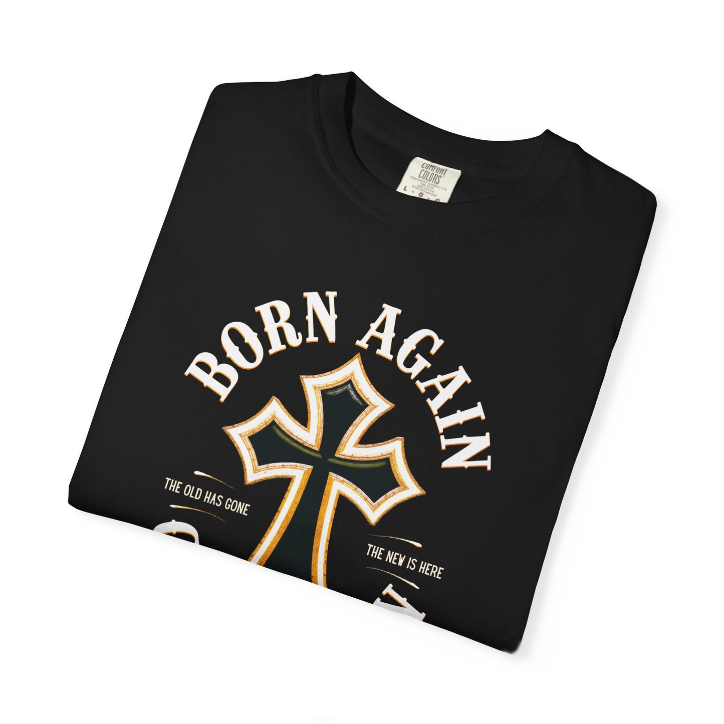 "Born Again Christian" #01, Unisex T-shirt