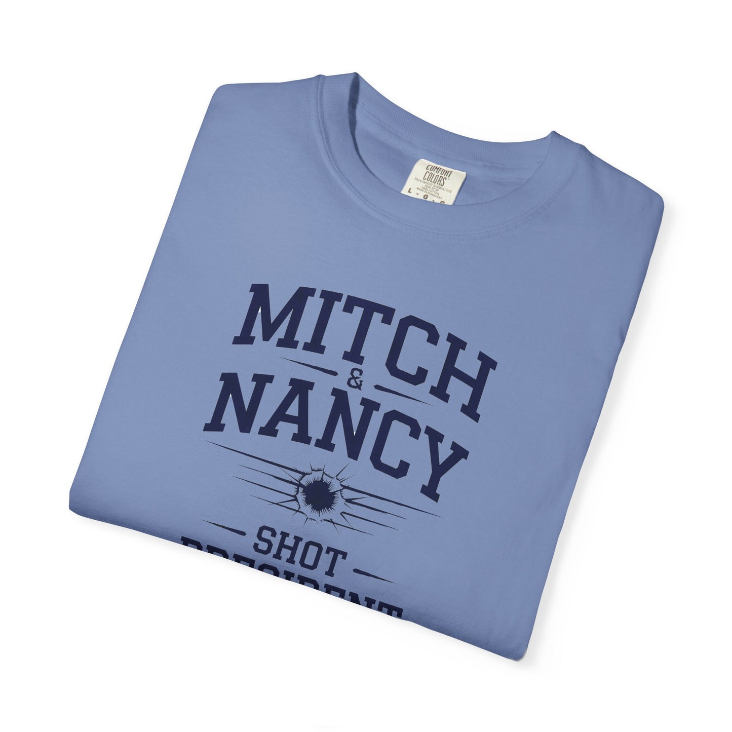 "Mitch & Nancy Shot President Trump", Unisex T-shirt