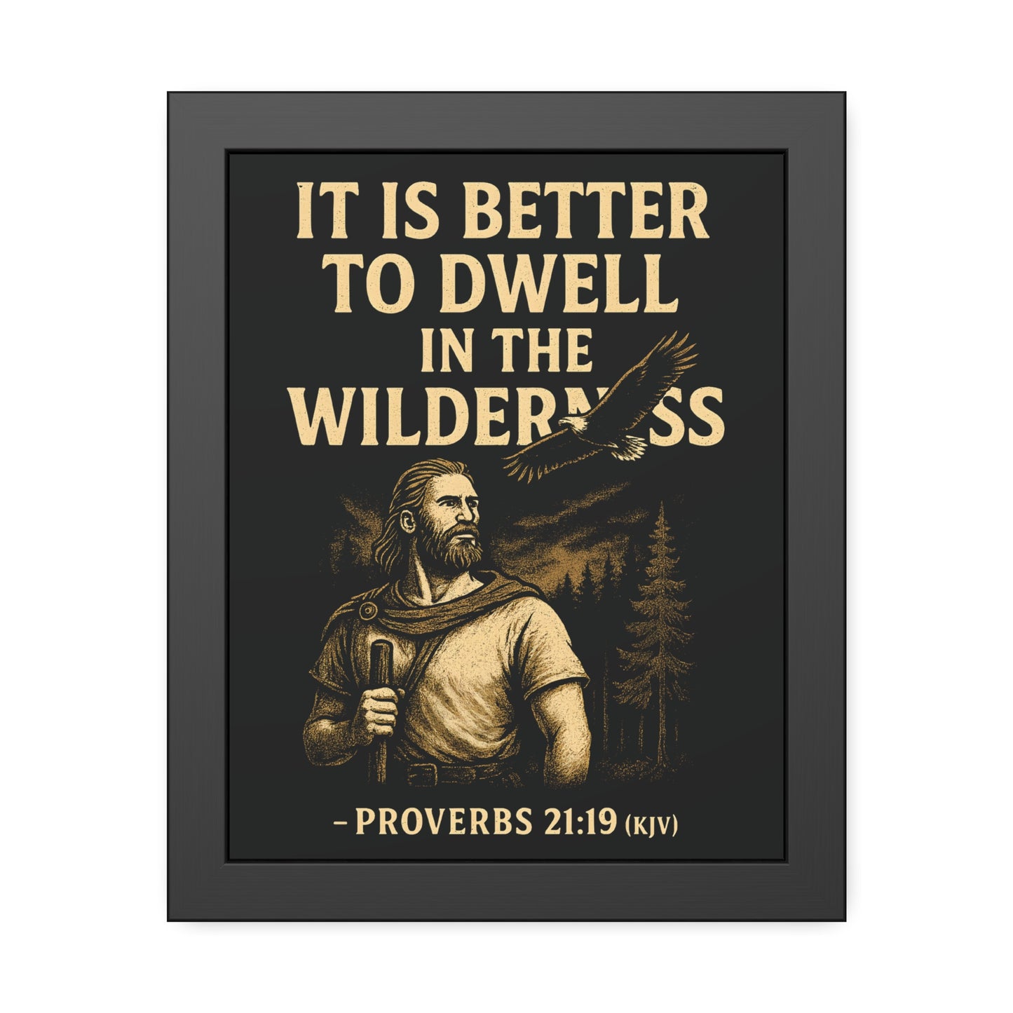 "Proverbs 21:19 (KJV)", Framed Paper Poster (Peatshadow Black)