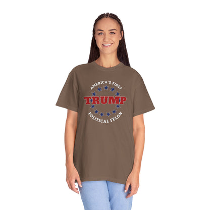 "Trump - America's First Political Felon", Unisex T-shirt