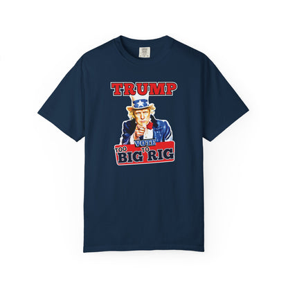 "Trump - Too Big To Rig", Unisex T-shirt